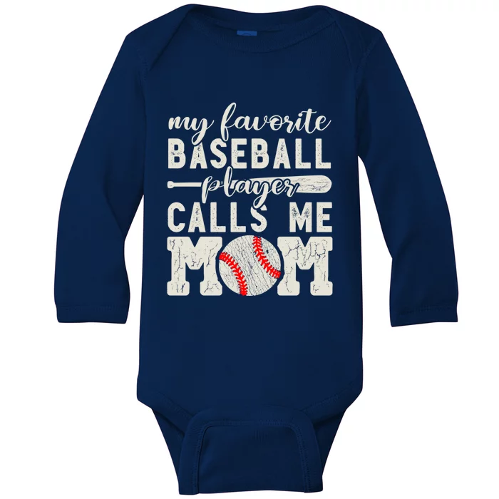 My Favorite Baseball Player Calls Me Mom Cheer Mother Gift Baby Long Sleeve Bodysuit