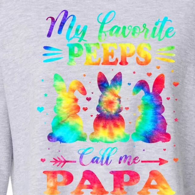 My Favorite Bunnies Call Me Papa Easter Tie Dye Gift Cropped Pullover Crew