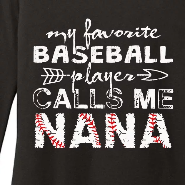 My Favorite Baseball Player Calls Me Nana Mother Day Womens CVC Long Sleeve Shirt