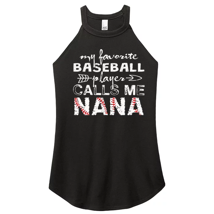 My Favorite Baseball Player Calls Me Nana Mother Day Women’s Perfect Tri Rocker Tank