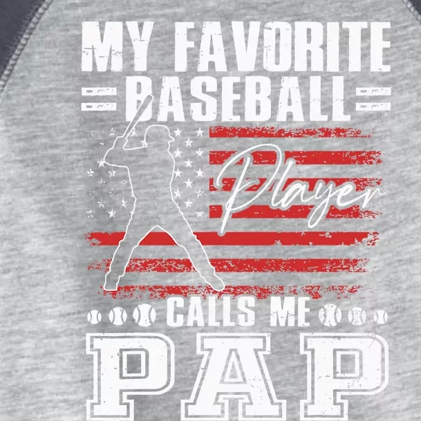 My Favorite Baseball Player Calls Me Pap American Flag Toddler Fine Jersey T-Shirt