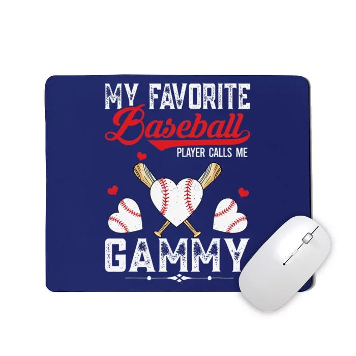 My Favorite Baseball Player Calls Me Gammy Mousepad