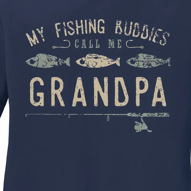 My Fishing Buddies Call Me Grandpa Cute Fathers Day Ladies Long Sleeve Shirt