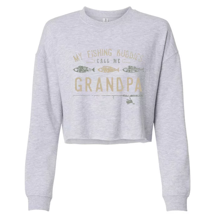 My Fishing Buddies Call Me Grandpa Cute Fathers Day Cropped Pullover Crew