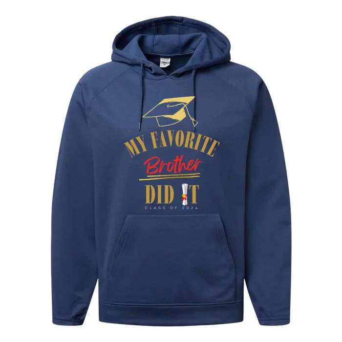 My Favorite Brother Did It Proud Grad Graduation Performance Fleece Hoodie