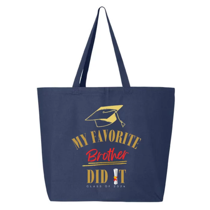 My Favorite Brother Did It Proud Grad Graduation 25L Jumbo Tote