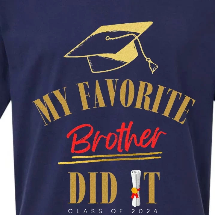 My Favorite Brother Did It Proud Grad Graduation Sueded Cloud Jersey T-Shirt