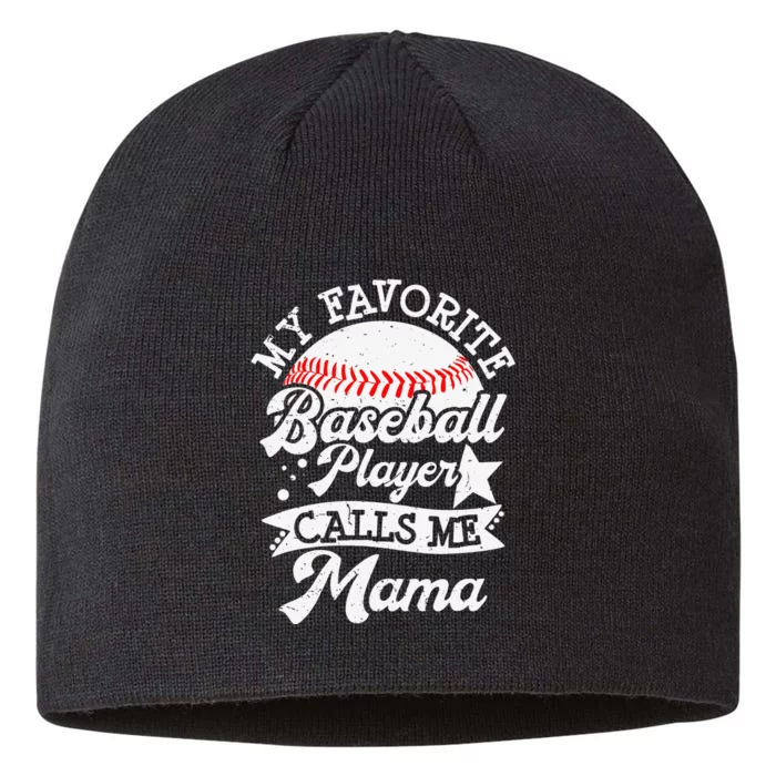 My Favorite Baseball Player Calls Me Mama Baseball Mom 8 1/2in Sustainable Knit Beanie