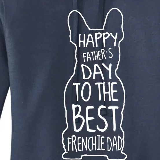 Men French Bulldog Gift For Lover Happy Fathers Day Frenchie Dad Women's Pullover Hoodie