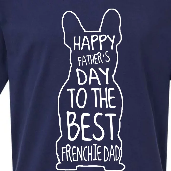 Men French Bulldog Gift For Lover Happy Fathers Day Frenchie Dad Sueded Cloud Jersey T-Shirt