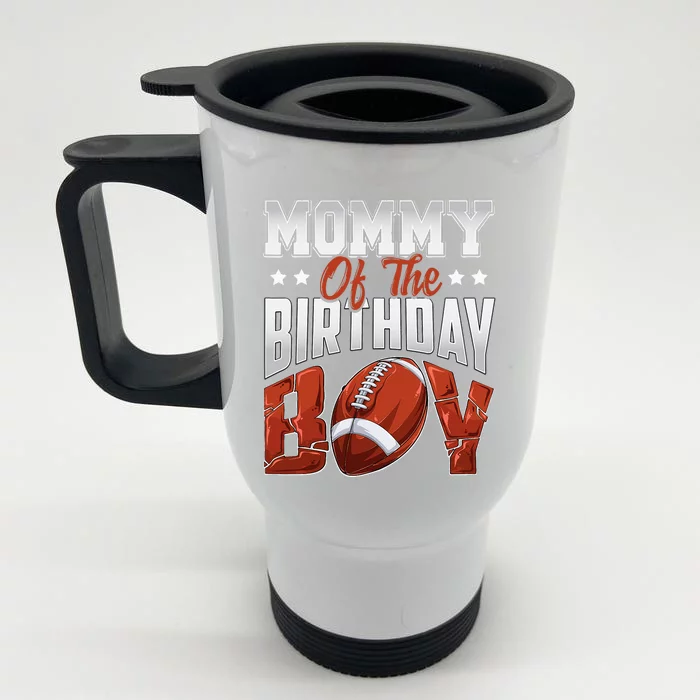 Mommy Football Birthday Boy Family Baller B Day Party Front & Back Stainless Steel Travel Mug