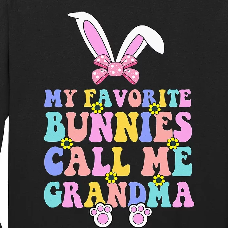 My Favorite Bunnies Call Me Grandma Easter Day Tall Long Sleeve T-Shirt