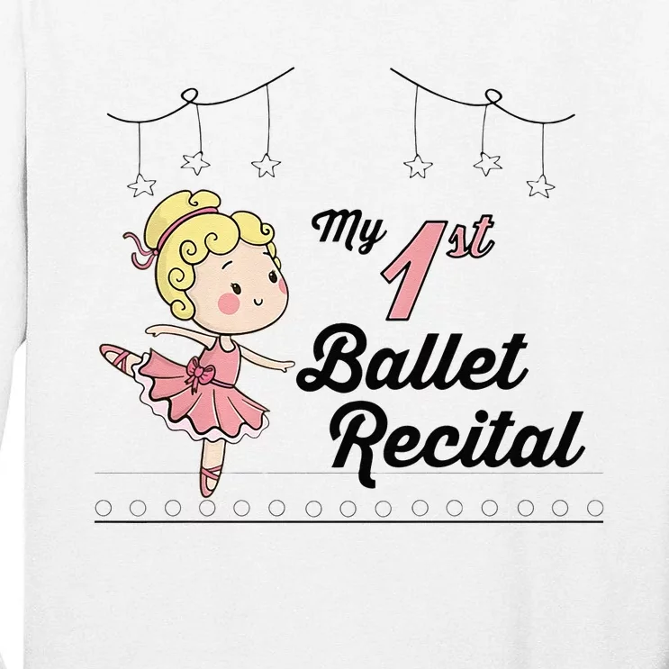 My First Ballet Recital Tall Long Sleeve T-Shirt