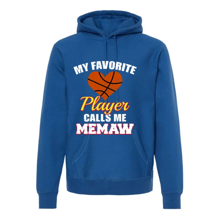 My Favorite Basketball Player Calls Me Memaw Funny Memaw Gift Premium Hoodie