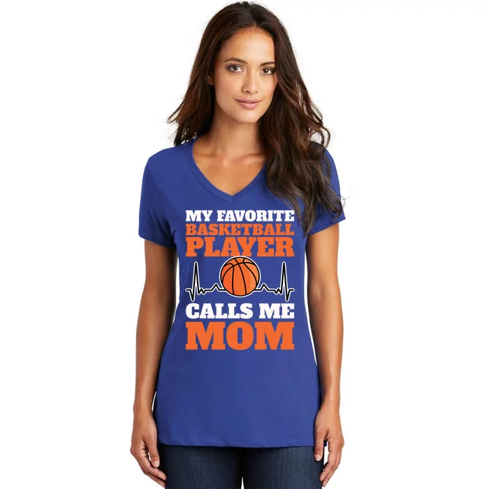 My Favorite Basketball Player Calls Me Mom Gift Women's V-Neck T-Shirt