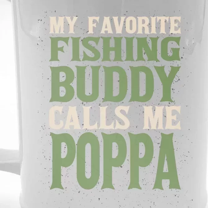 My Favorite Buddy Fishing Poppa Fisher Dad Hobby Family Gift Front & Back Beer Stein