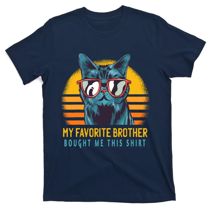 My Favorite Brother Bought Me This Funny Gift Cute Cat T-Shirt