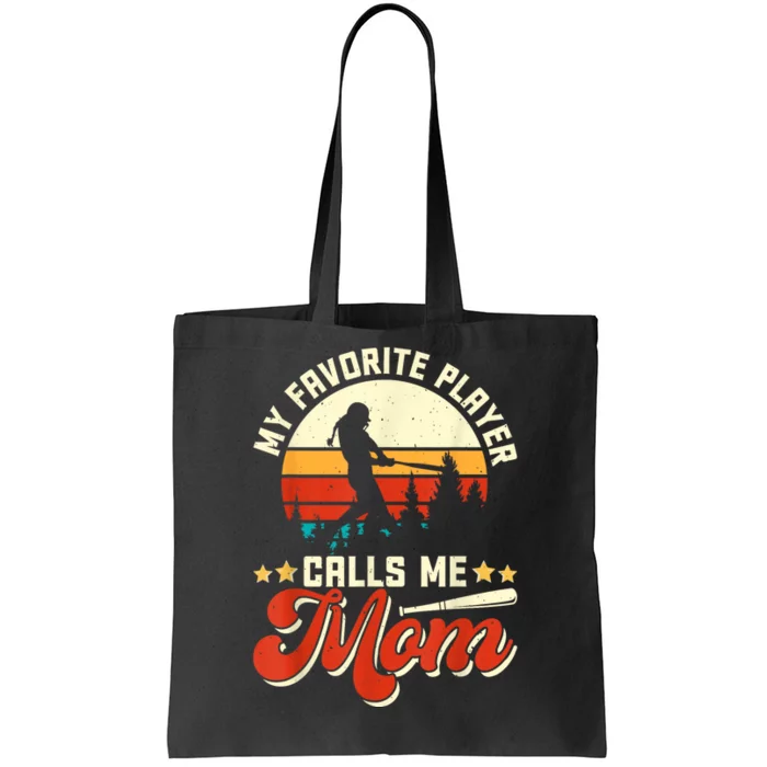 My Favorite Baseball Player Calls Me Mom Mothers Day Tote Bag