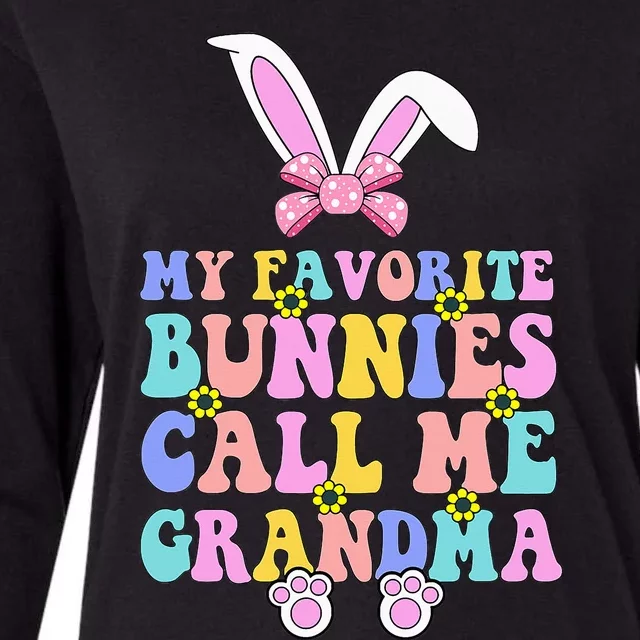 My Favorite Bunnies Call Me Grandma Easter Day Womens Cotton Relaxed Long Sleeve T-Shirt