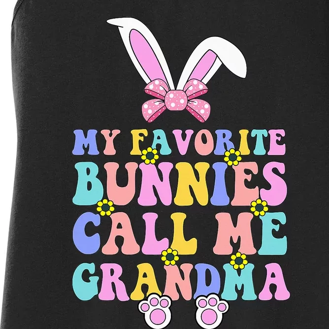 My Favorite Bunnies Call Me Grandma Easter Day Women's Racerback Tank