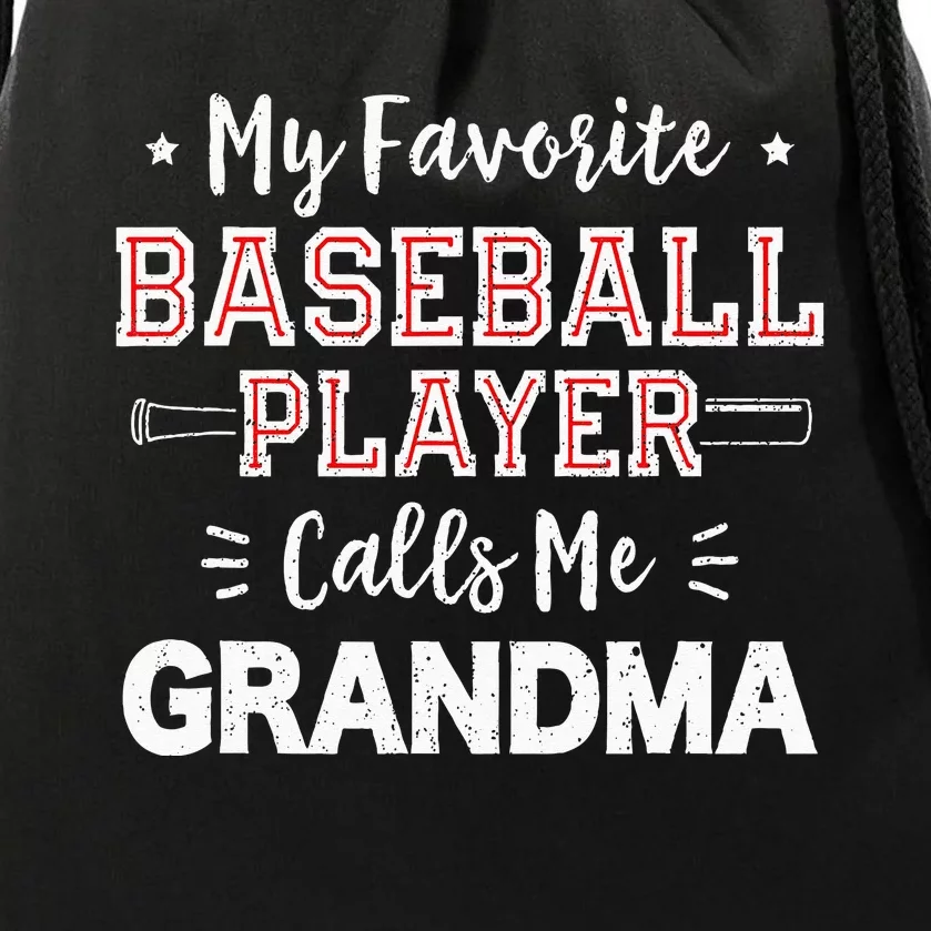 My Favorite Baseball Player Calls Me Grandma Baseball Drawstring Bag