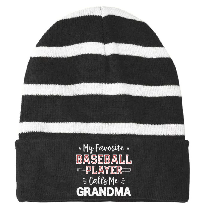 My Favorite Baseball Player Calls Me Grandma Baseball Striped Beanie with Solid Band