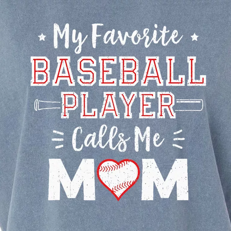 My Favorite Baseball Player Calls Me Mom Mom Baseball Garment-Dyed Women's Muscle Tee