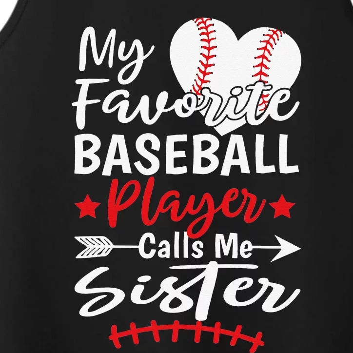 My Favorite Baseball Player Calls Me Sister Performance Tank