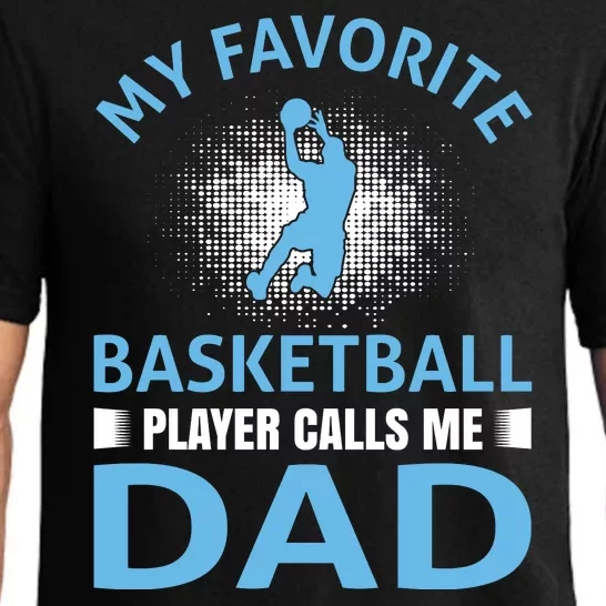 My Favorite Basketball Player Calls Me Dad Pajama Set