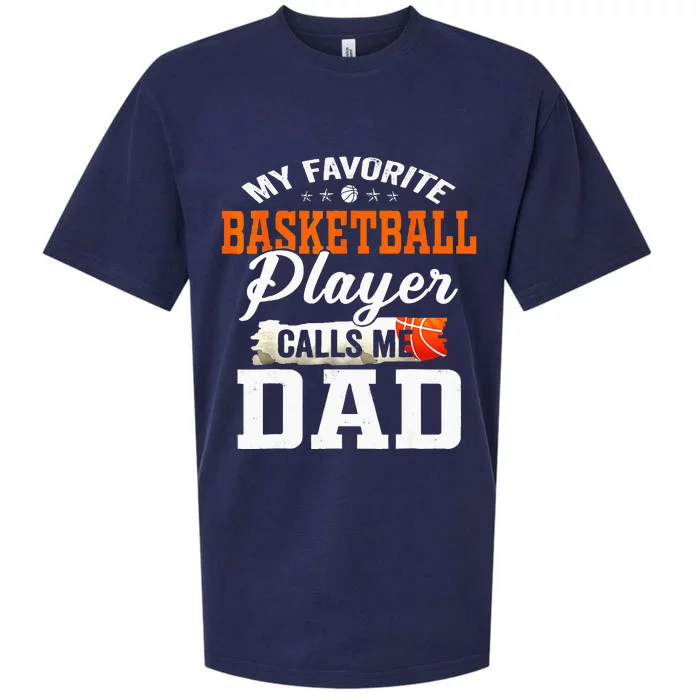 My Favorite Basketball Player Calls Me Ball Dad Fathers Day Sueded Cloud Jersey T-Shirt