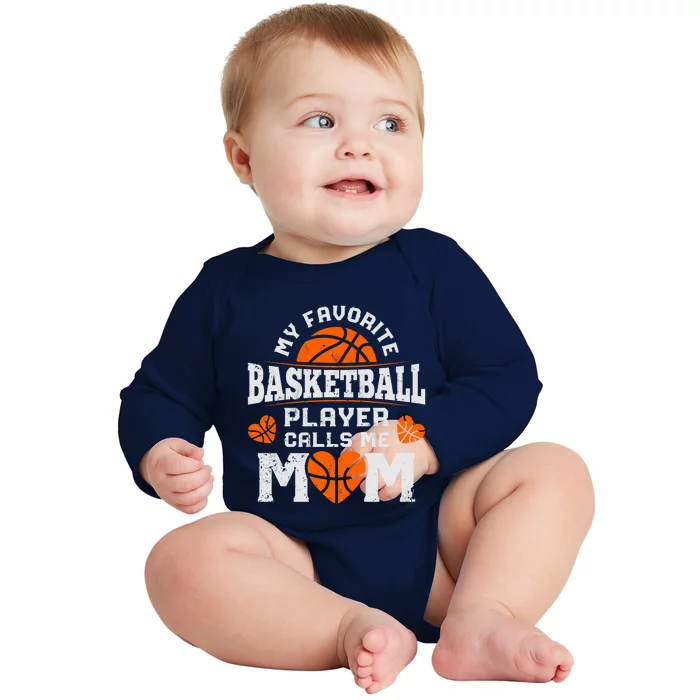 My Favorite Basketball Player Calls Me Mom Mothers Day Gifts Baby Long Sleeve Bodysuit