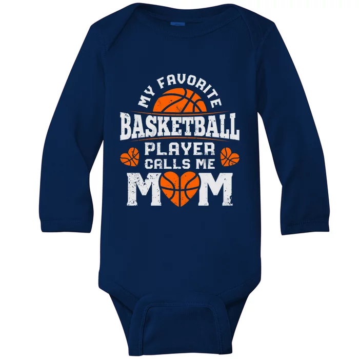 My Favorite Basketball Player Calls Me Mom Mothers Day Gifts Baby Long Sleeve Bodysuit