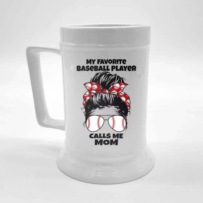 My Favorite Basebal Player Calls Me Mom Baseball Mom Gift Front & Back Beer Stein