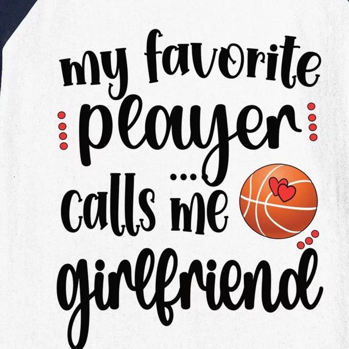 My Favorite Basketball Player Calls Me Basketball Friend Cute Gift Baseball Sleeve Shirt