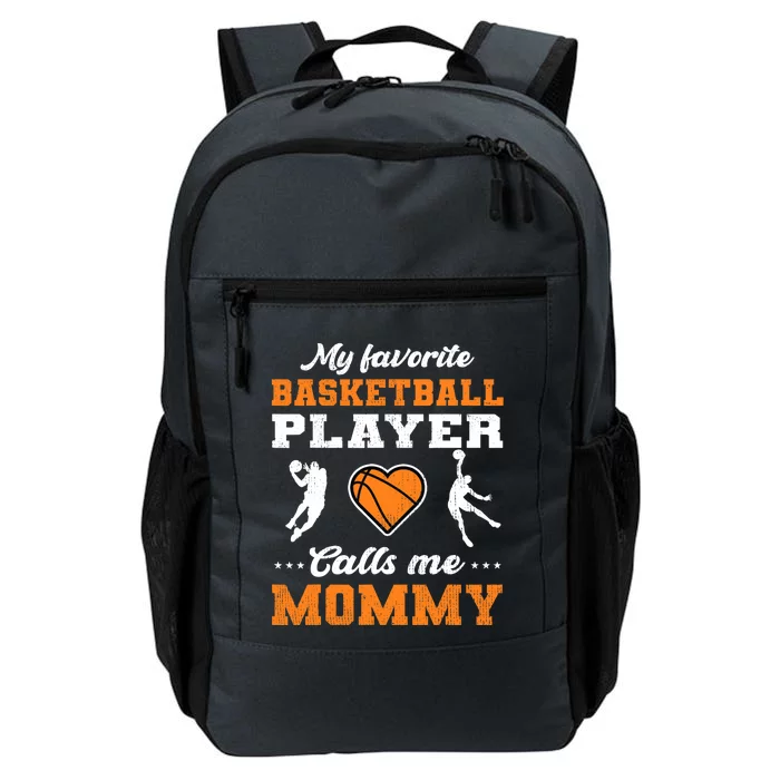 My Favorite Basketball Player Calls Me Mom Mothers Day Daily Commute Backpack