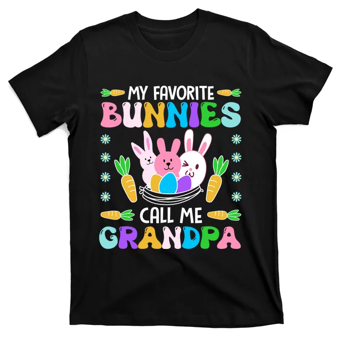 My Favorite Bunnies Call Me Grandpa Easter Day Matching Family T-Shirt