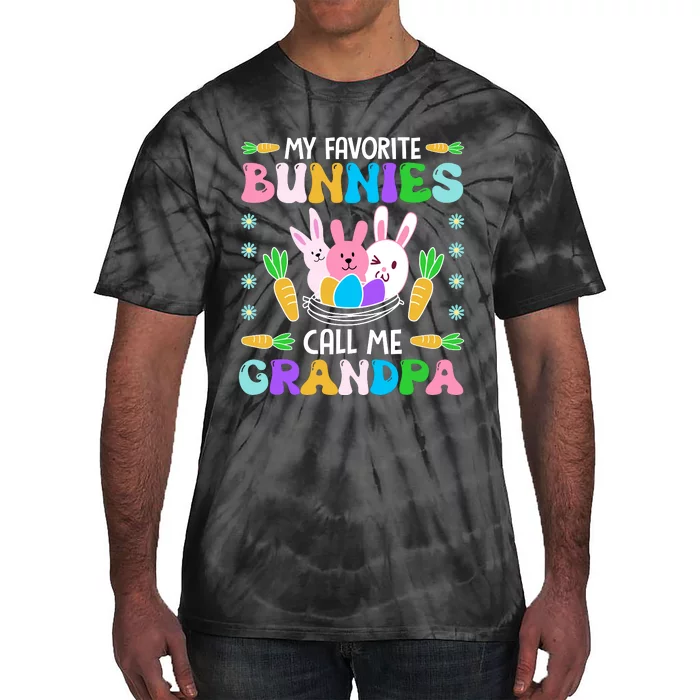 My Favorite Bunnies Call Me Grandpa Easter Day Matching Family Tie-Dye T-Shirt