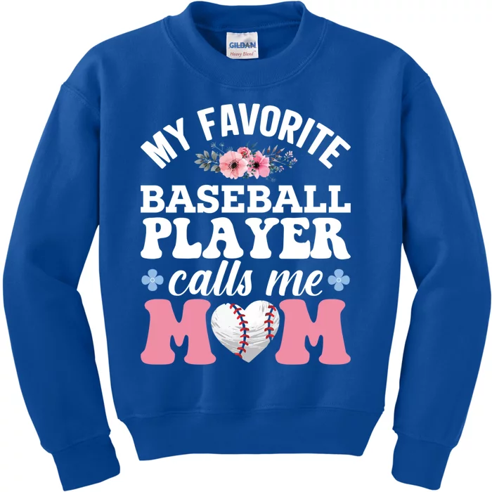 My Favorite Baseball Player Call Me Mom Funny Gift Kids Sweatshirt