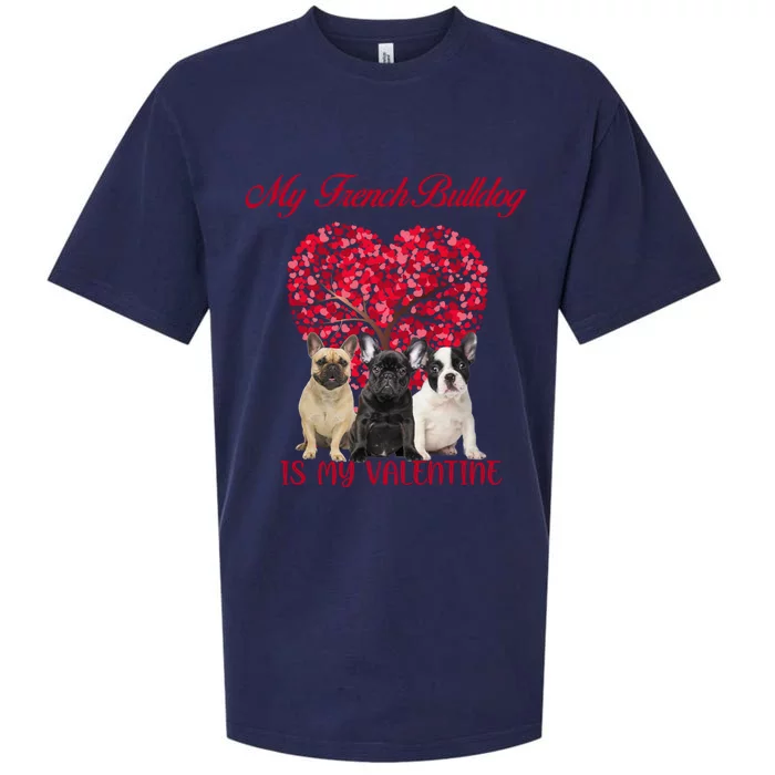 My French Bulldog Is My Valentine Dog Lover Valentines Day Gift Sueded Cloud Jersey T-Shirt