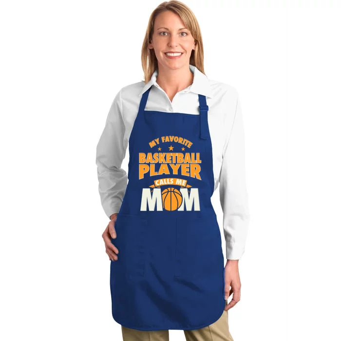 My Favorite Basketball Player Calls Me Mom Basketball Mom Gift Full-Length Apron With Pocket