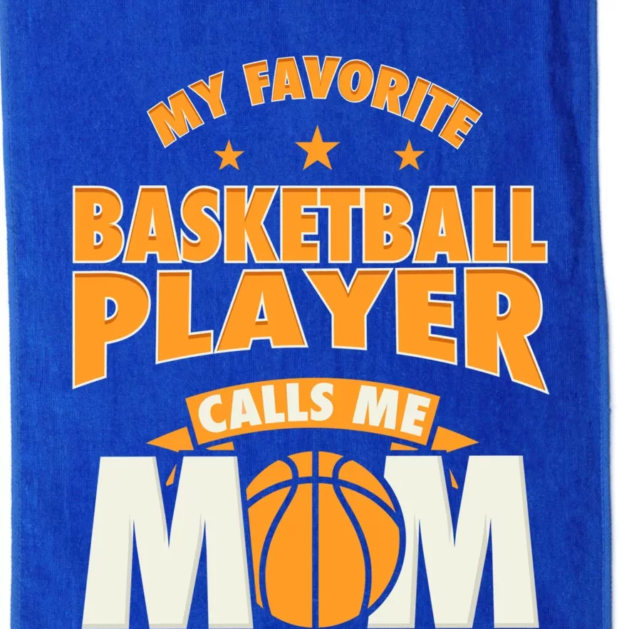 My Favorite Basketball Player Calls Me Mom Basketball Mom Gift Platinum Collection Golf Towel