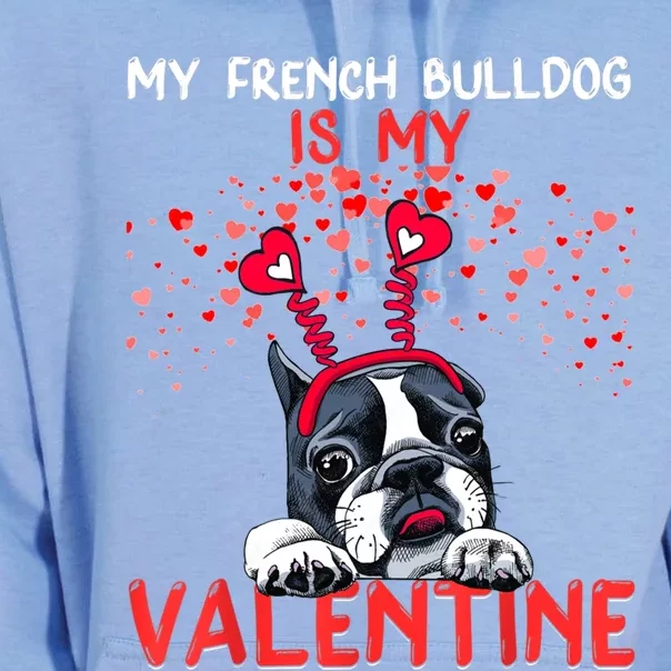 My French Bulldog Is My Valentine Funny French Bulldog Lover Cool Gift Unisex Surf Hoodie