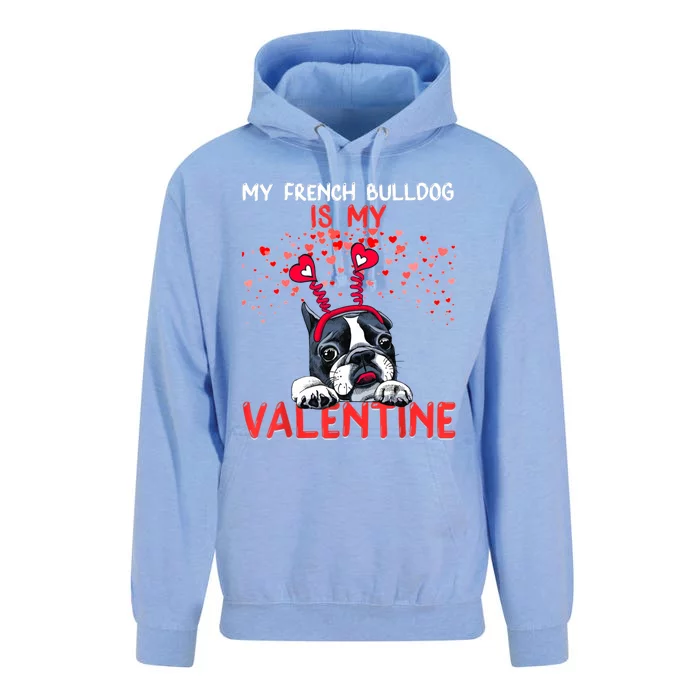 My French Bulldog Is My Valentine Funny French Bulldog Lover Cool Gift Unisex Surf Hoodie