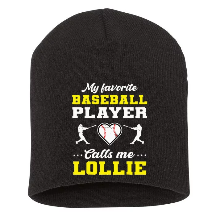 My Favorite Baseball Player Calls Me Lollie Mother's Day Short Acrylic Beanie