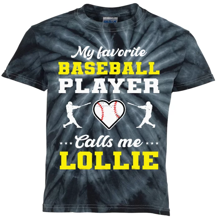 My Favorite Baseball Player Calls Me Lollie Mother's Day Kids Tie-Dye T-Shirt