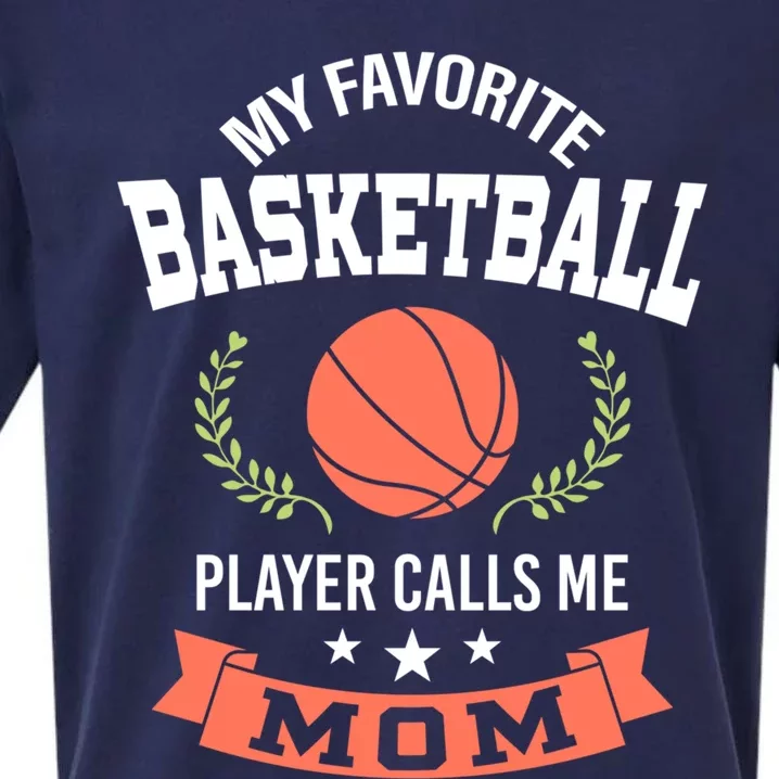 My Favorite Basketball Player Calls Me Mom Funny Gift Sueded Cloud Jersey T-Shirt