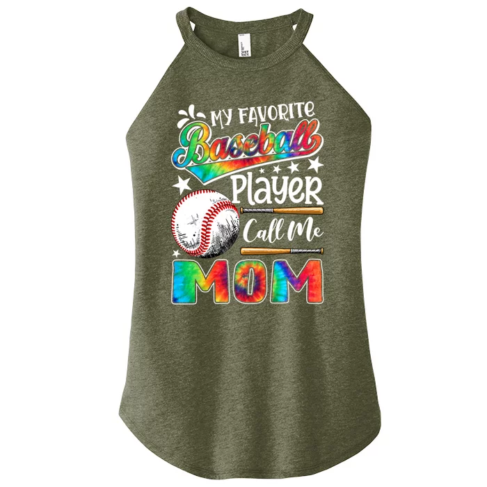 My Favorite Baseball Player Calls Me Mom Tie Dye Gift Women’s Perfect Tri Rocker Tank