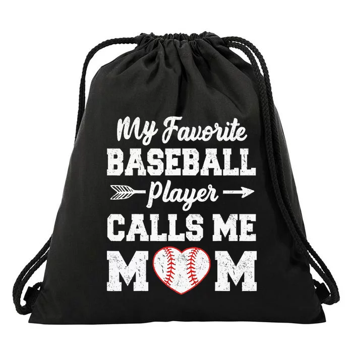 My Favorite Baseball Player Calls Me Mom  Mothers Day Drawstring Bag