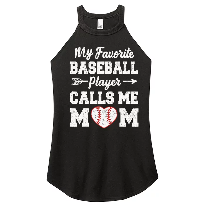 My Favorite Baseball Player Calls Me Mom  Mothers Day Women’s Perfect Tri Rocker Tank