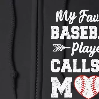 My Favorite Baseball Player Calls Me Mom  Mothers Day Full Zip Hoodie